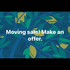 Moving sale! Make an offer.